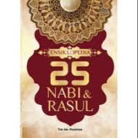 Ensiklopedia 25 Nabi & Rasul