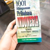 1001 Himpunan Pribahasa Indonesia