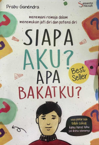 Siapa Aku? Apa Bakatku?