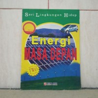 Seri Lingkungan Hidup Energi Masa Depan