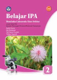 Belajar IPA; Membuka Cakrawala Alam Sekitar 2; Untuk Kelas VIII SMP/MTs