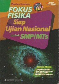 Fokus Fisika Siap Ujian Nasional untuk SMP/MTS