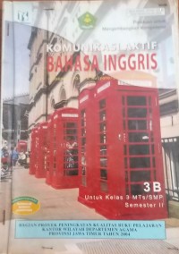 Komunikasi Aktif Bahasa Inggris 3B Kelas 3 Semester 2