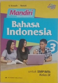 Mandiri Bahasa Indonesia 3; Untuk SMP/MTs Kelas IX