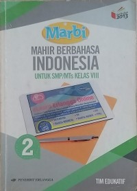 Marbi Mahir Berbahasa Indonesia 2; Untuk SMP/MTs Kelas VIII