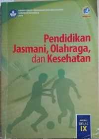 Pendidikan Jasmani, Olahraga dan Kesehatan; Untuk SMP/MTs Kelas IX