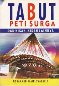 Tabut Peti Surga dan Kisah-kisah Lainnya