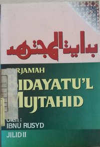 Terjamah Bidayatu'l Mujtahid Jilid II