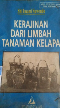 Kerajinan dari Limbah Tanaman Kelapa