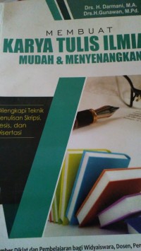 Membuat Karya Tulis Ilmiah Mudah & Menyenangkan