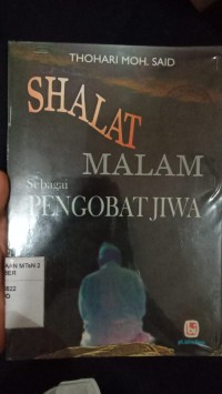 Shalat Malam Sebagai Pengobat Jiwa