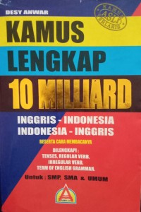 Kamus Lengkap 10 Miliard Inggris-Indonesia Indonesia-Inggris