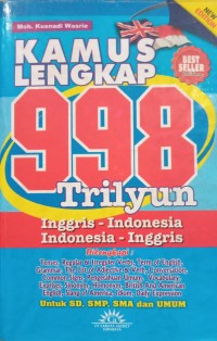 Kamus Lengkap 998 Trilyun Inggris-Indonesia Indonesia-Inggris