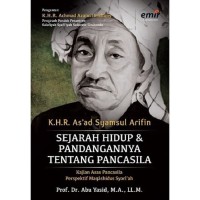 K.H.R As'ad Syamsul Arifin Sejarah Hidup & Pandangannya Tentang Pancasila