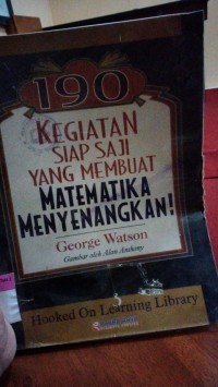 190 Kegiatan Siap Saji Yang Membuat Matematika Menyenangkan