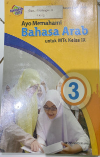 Ayo Memahami Bahasa Arab Jilid 3 untuk MTs Kelas IX