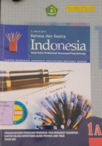 Bahasa dan Sastra Indonesia 1a MTs/ yang Sederajat untuk Kelas VII