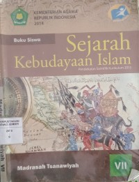 Buku Siswa Sejarah Kebudayaan Islam Kelas VII