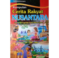 Kumpulan Cerita Rakyat Nusantara