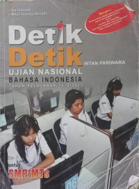 Detik Detik UN Bahasa Indonesia Tahun Pelajaran 2012/2013