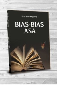 BIAS-BIAS ASA (KUMPULAN CERPEN)