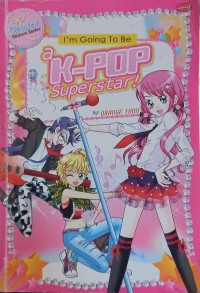 I'm Going To Be A Kpop Superstar!