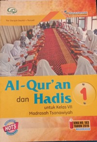 Al-Qur'an dan Hadis 1 untuk Kelas VII Madrasah Tsanawiyah