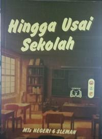 Hingga Usai Sekolah