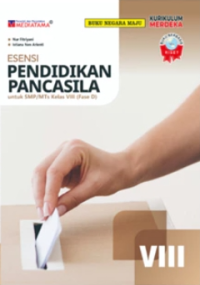 Esensi pendidikan pancasila untuk smp/mts kelas viii (fase d)